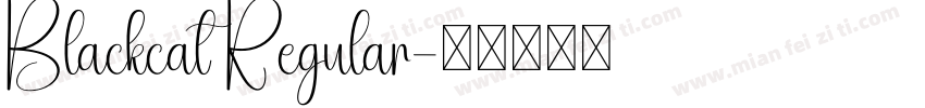 Blackcat Regular字体转换